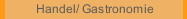 Handel/ Gastronomie